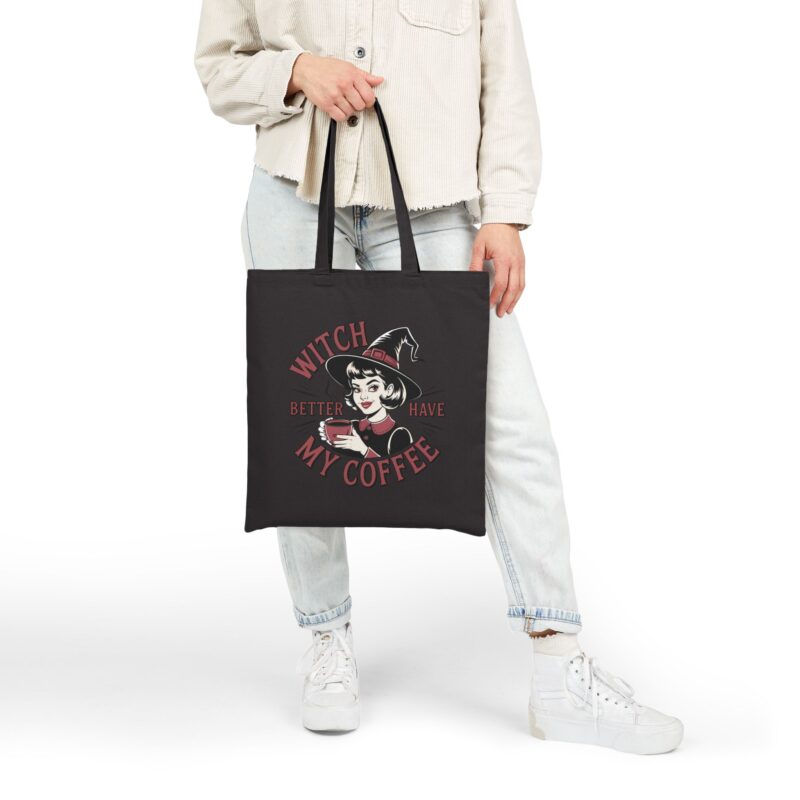 Witch Better Have My Coffee Tote Bag - Image 10