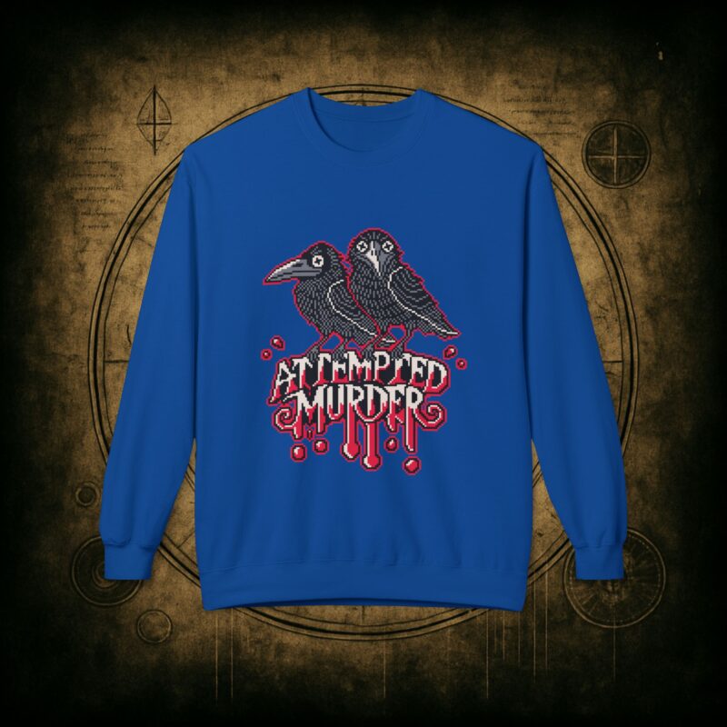 Attempted Murder 2 Unisex Sweatshirt - Image 31