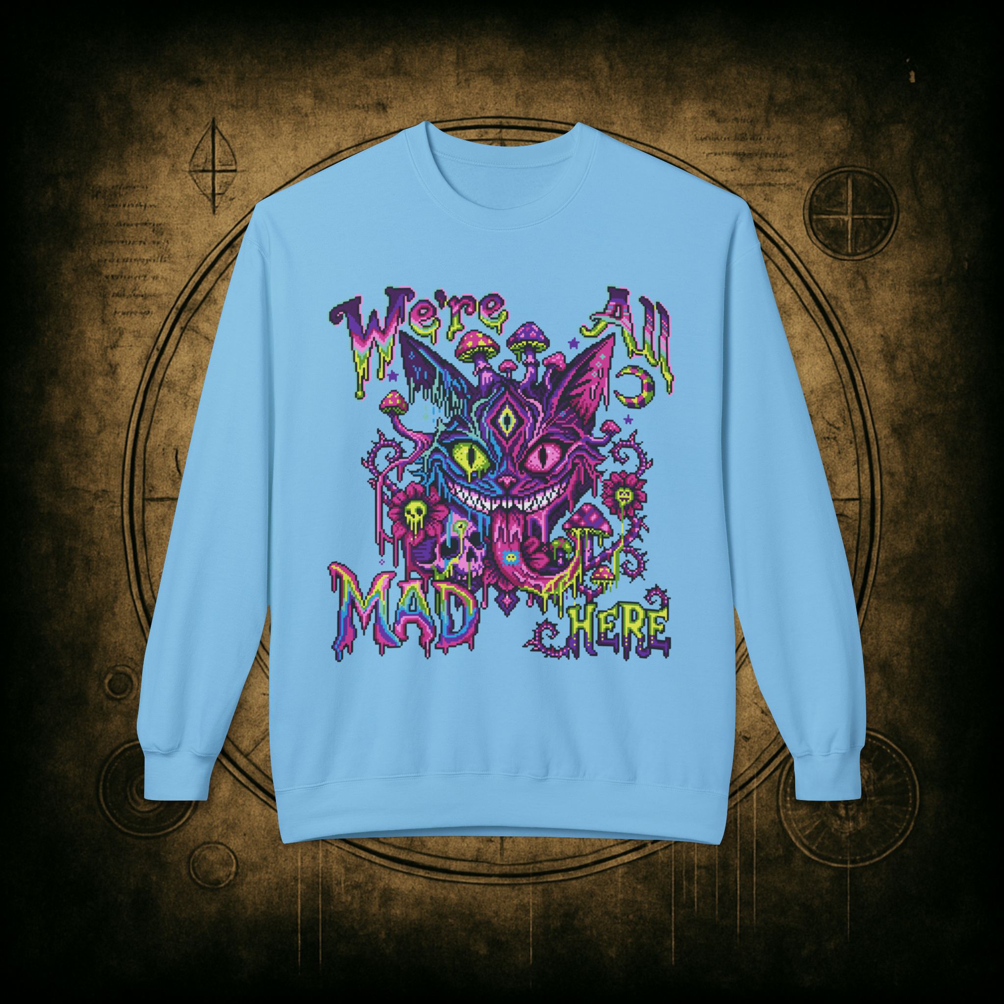 We’re All Mad Here Cheshire Cat Unisex Sweatshirt - Image 29
