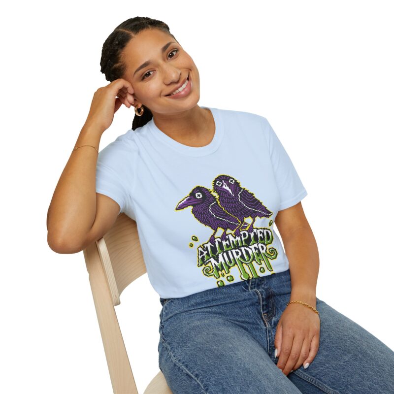 Attempted Murder Unisex T-Shirt - Image 56