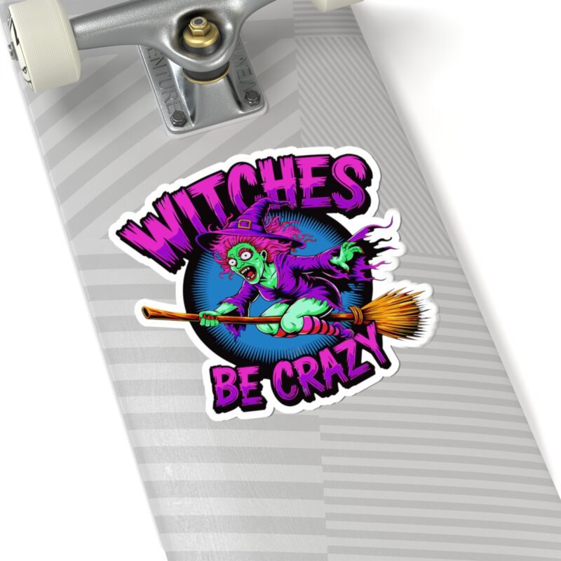 Witches Be Crazy Kiss-Cut Sticker - Image 23