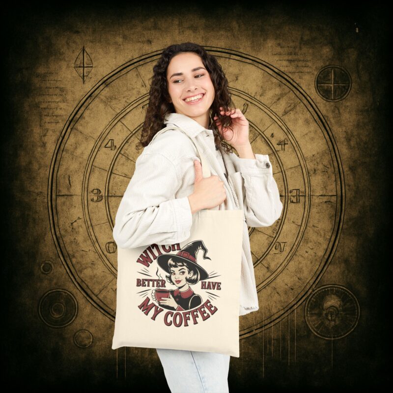 Witch Better Have My Coffee Tote Bag - Image 3