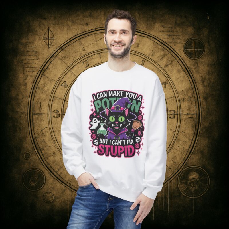 Can’t Fix Stupid Unisex Sweatshirt - Image 9