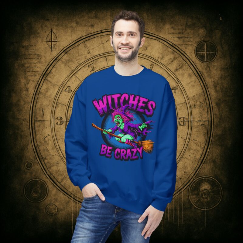 Witches Be Crazy Unisex Sweatshirt - Image 33