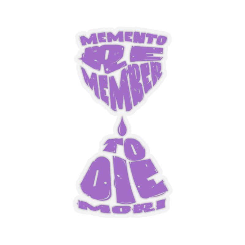 Remember to Die Kiss-Cut Sticker - Image 19