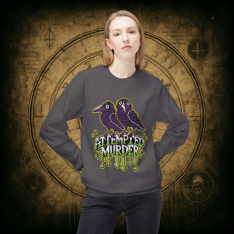 Attempted Murder Unisex Sweatshirt - Image 29