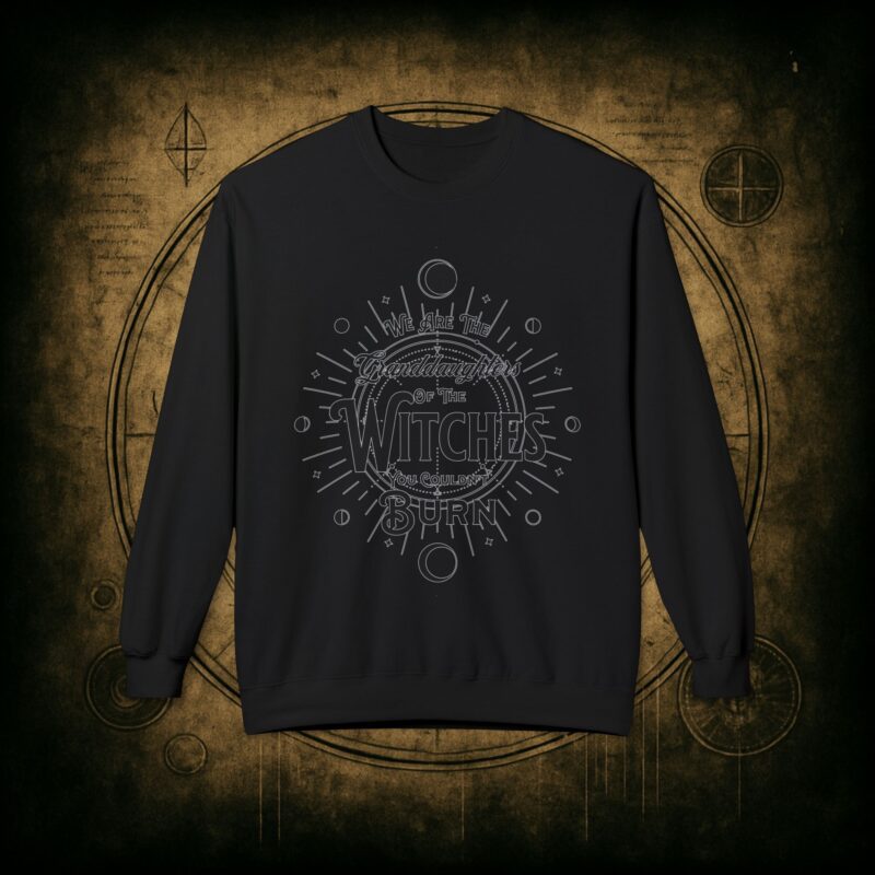 Granddaughters of the Witches Unisex Sweatshirt