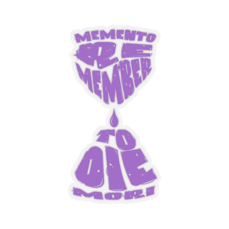 Remember to Die Kiss-Cut Sticker - Image 4