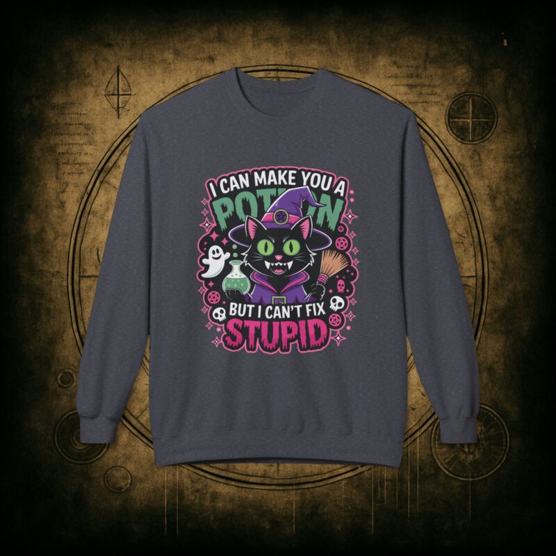 Can’t Fix Stupid Unisex Sweatshirt - Image 19