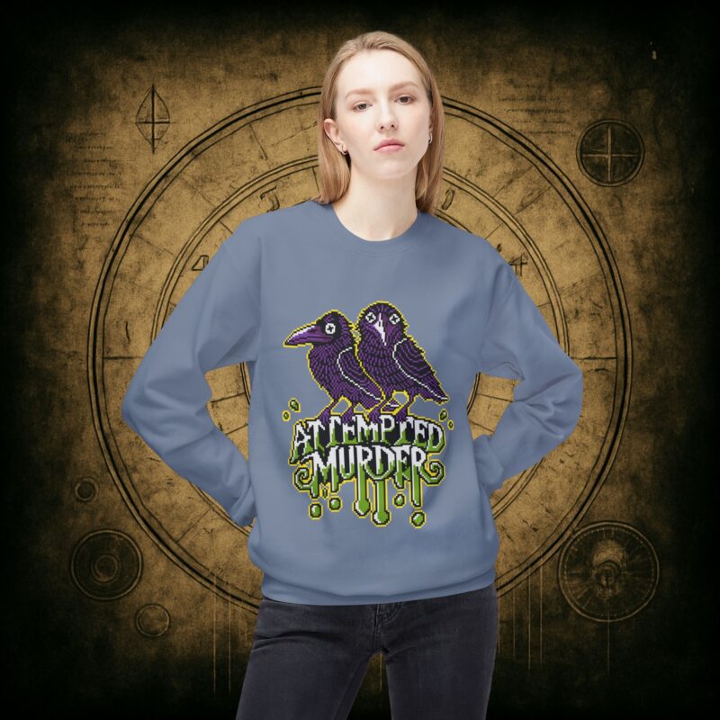 Attempted Murder Unisex Sweatshirt - Image 26