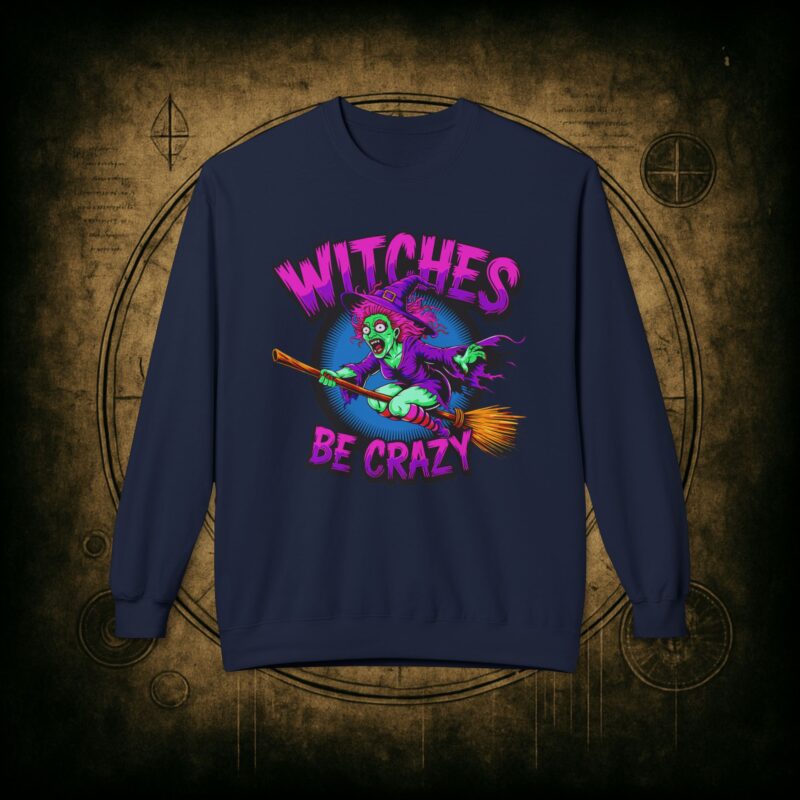 Witches Be Crazy Unisex Sweatshirt - Image 34