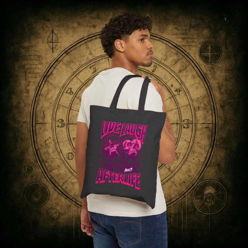 Live Laugh No Afterlife Tote Bag - Image 8