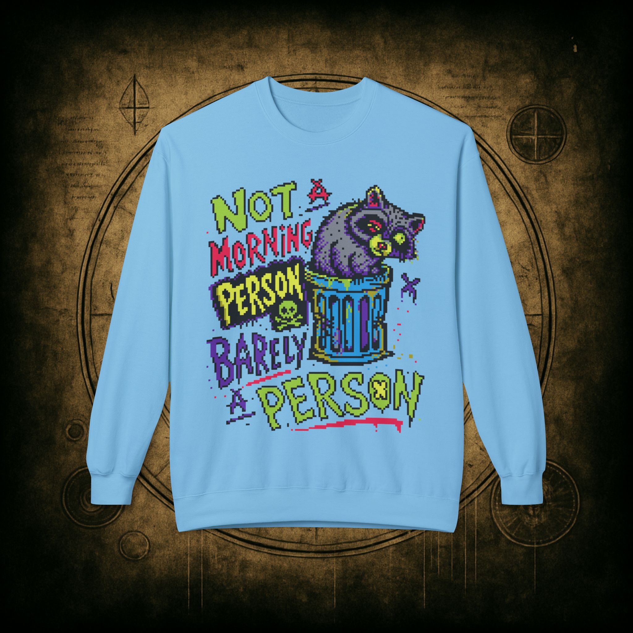 Not A Morning Person Sweatshirt - Image 29