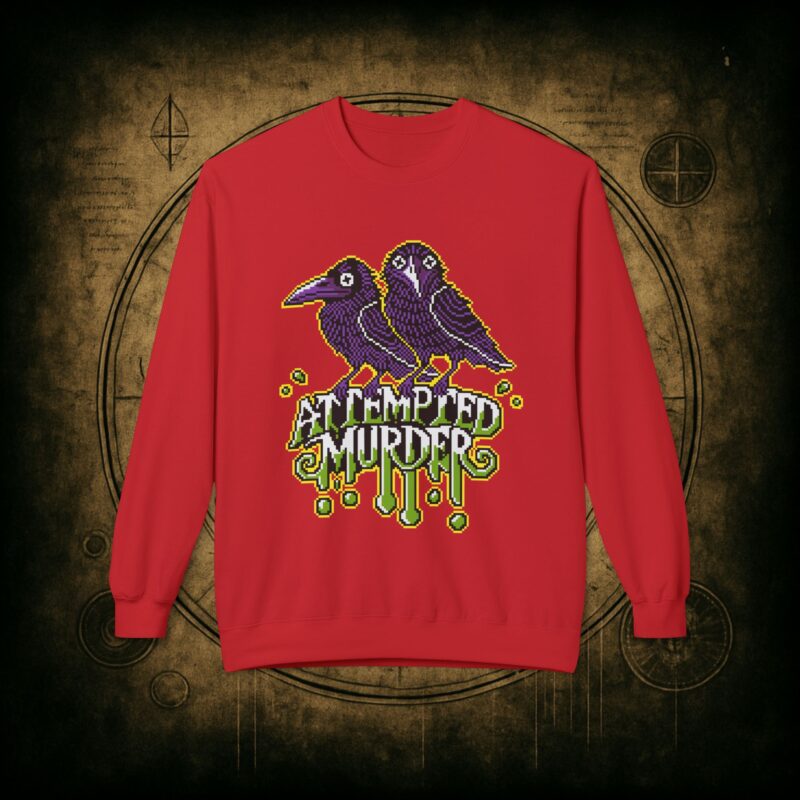 Attempted Murder Unisex Sweatshirt - Image 4