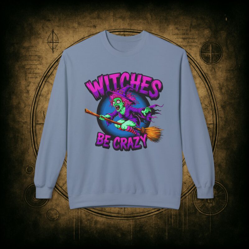 Witches Be Crazy Unisex Sweatshirt - Image 25