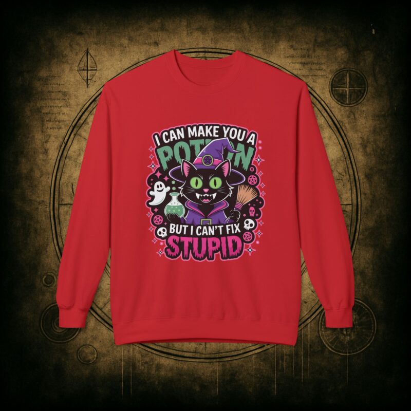 Can’t Fix Stupid Unisex Sweatshirt - Image 4