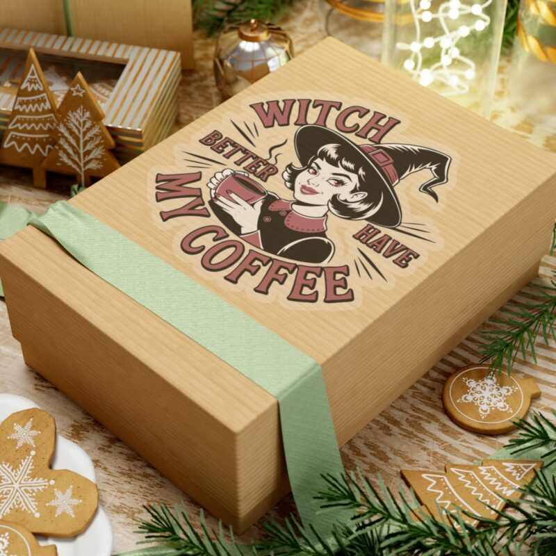 Witch Better Have My Coffee Kiss-Cut Sticker - Image 21