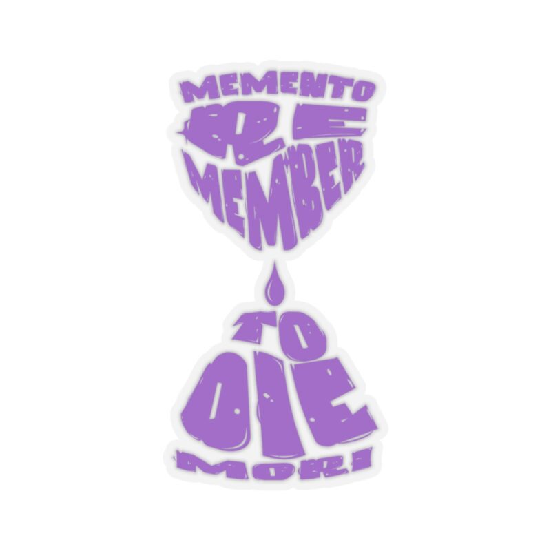Remember to Die Kiss-Cut Sticker - Image 16