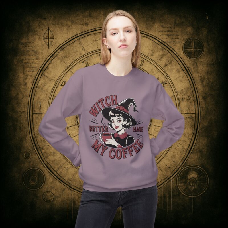 Witch Better Have My Coffee Unisex Sweatshirt - Image 2