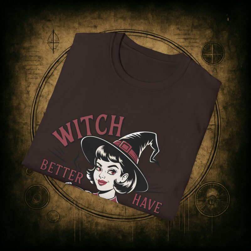 Witch Better Have My Coffee Unisex T-Shirt - Image 2