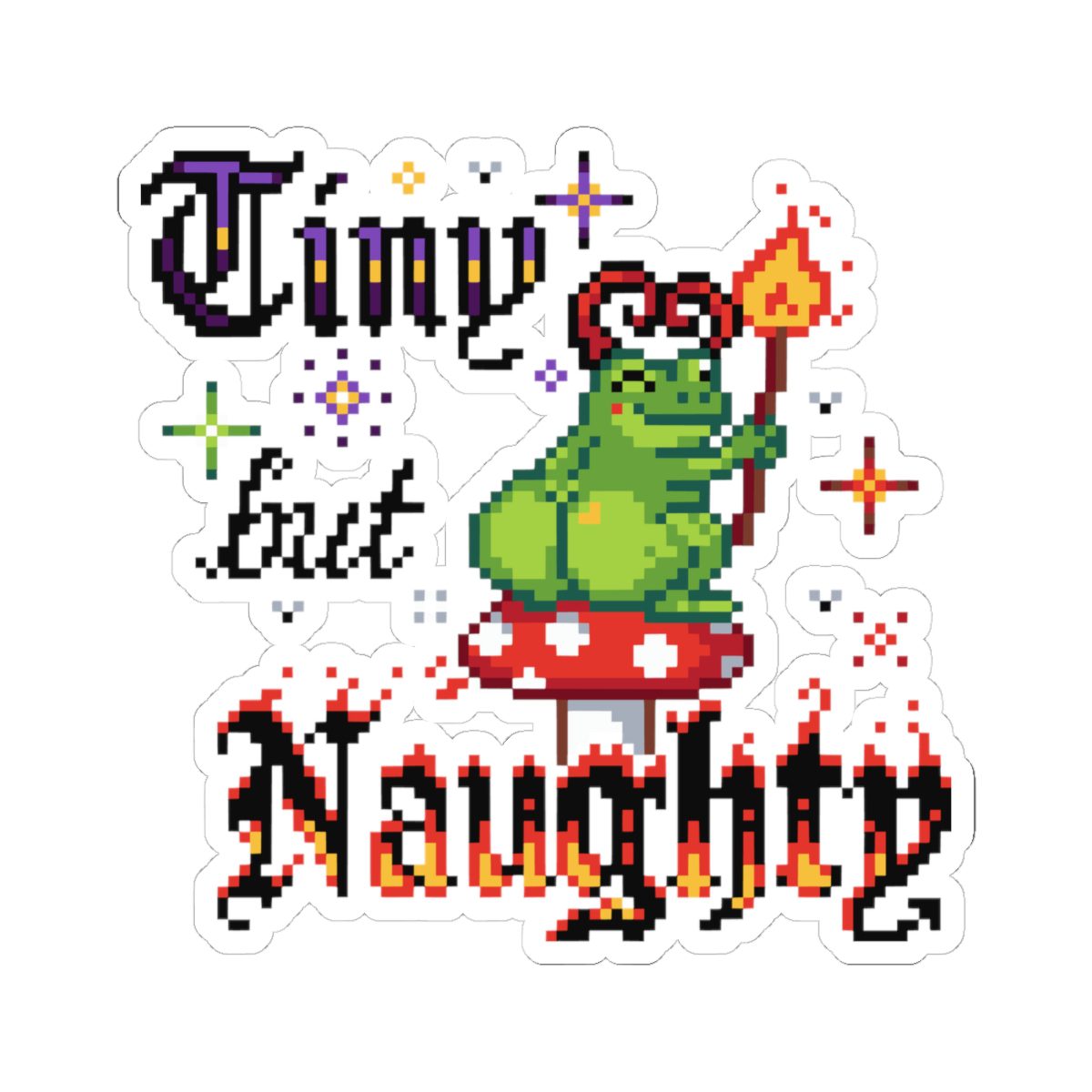 Tiny But Naughty Kiss-Cut Sticker
