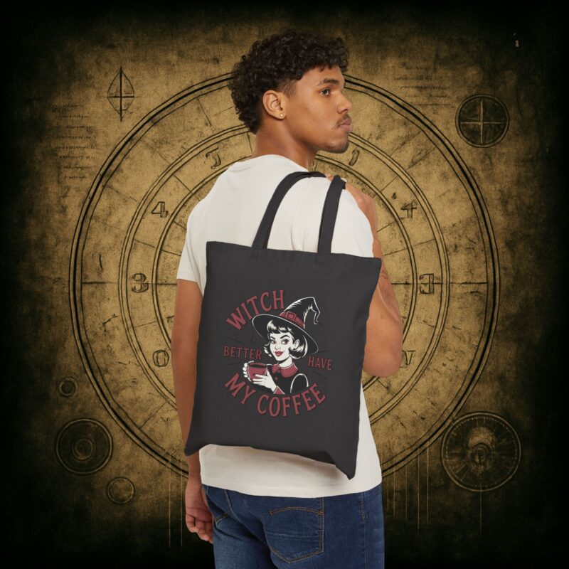 Witch Better Have My Coffee Tote Bag - Image 8