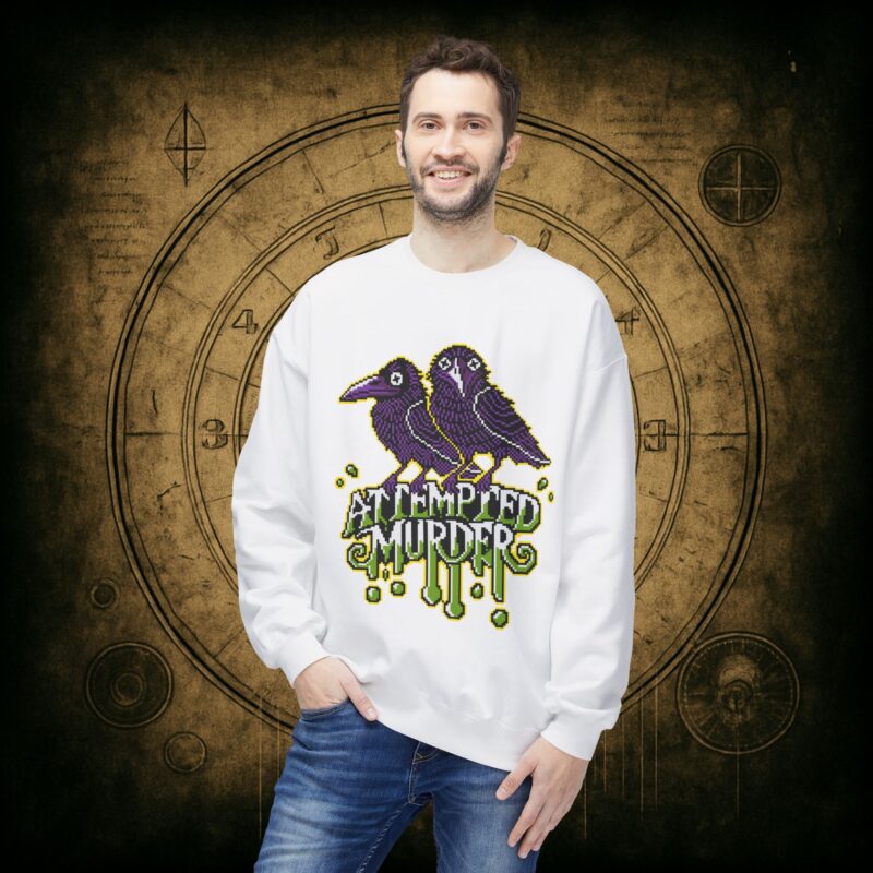 Attempted Murder Unisex Sweatshirt - Image 9