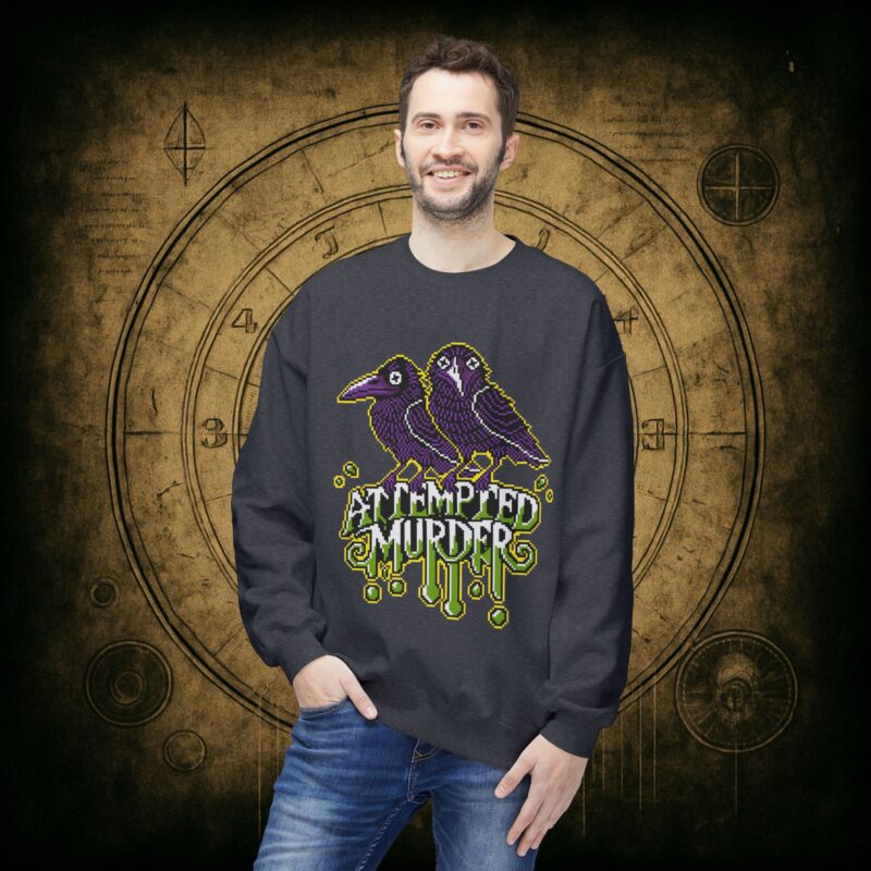 Attempted Murder Unisex Sweatshirt - Image 21