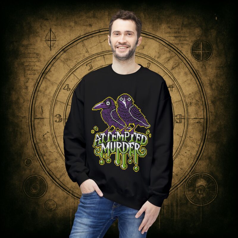 Attempted Murder Unisex Sweatshirt - Image 3
