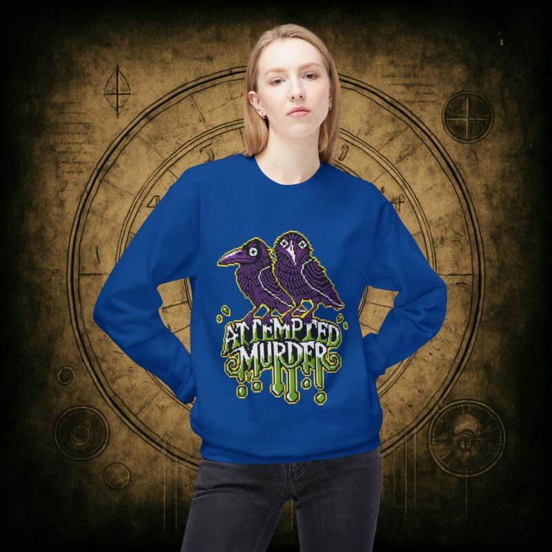 Attempted Murder Unisex Sweatshirt - Image 32