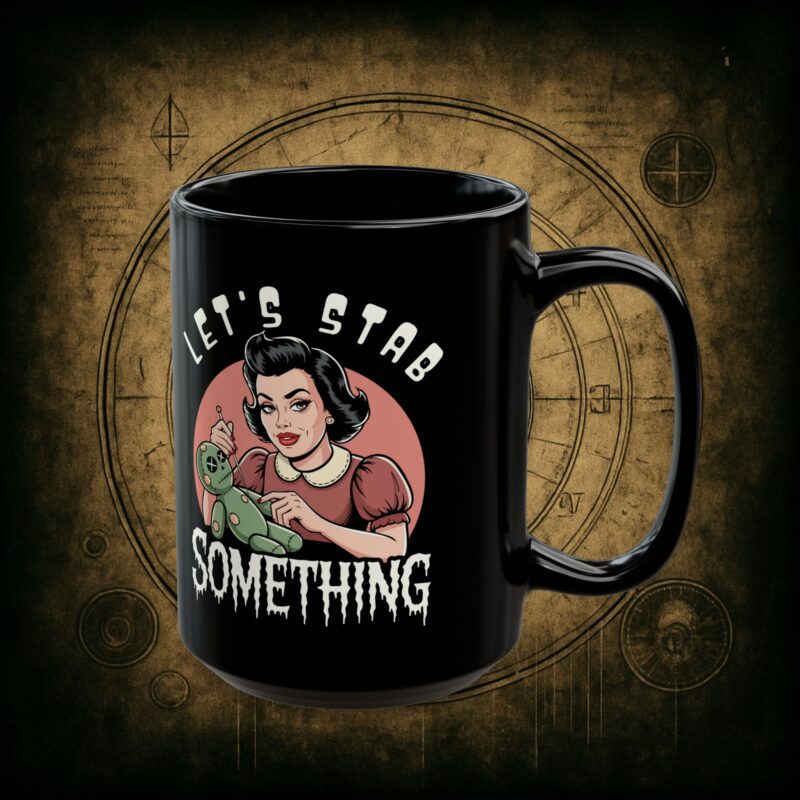 Let’s Stab Something Ceramic Mug - Image 7