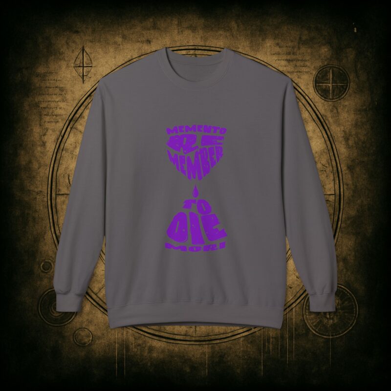 Remember to Die Unisex Sweatshirt - Image 28