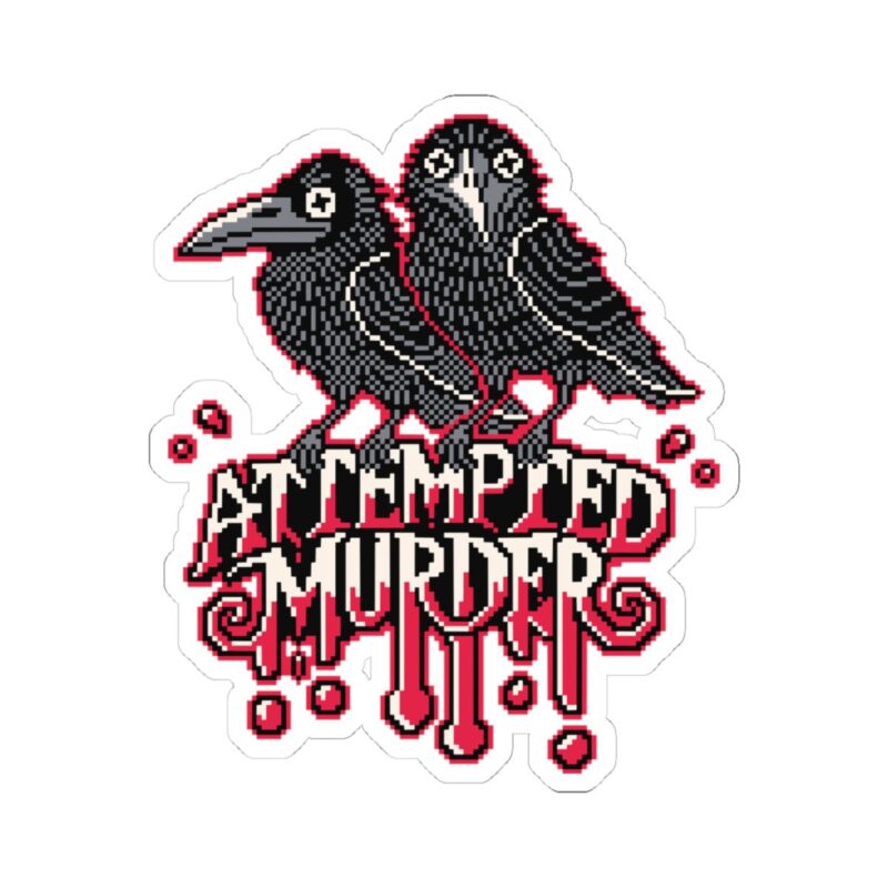 Attempted Murder 2 Kiss-Cut Sticker