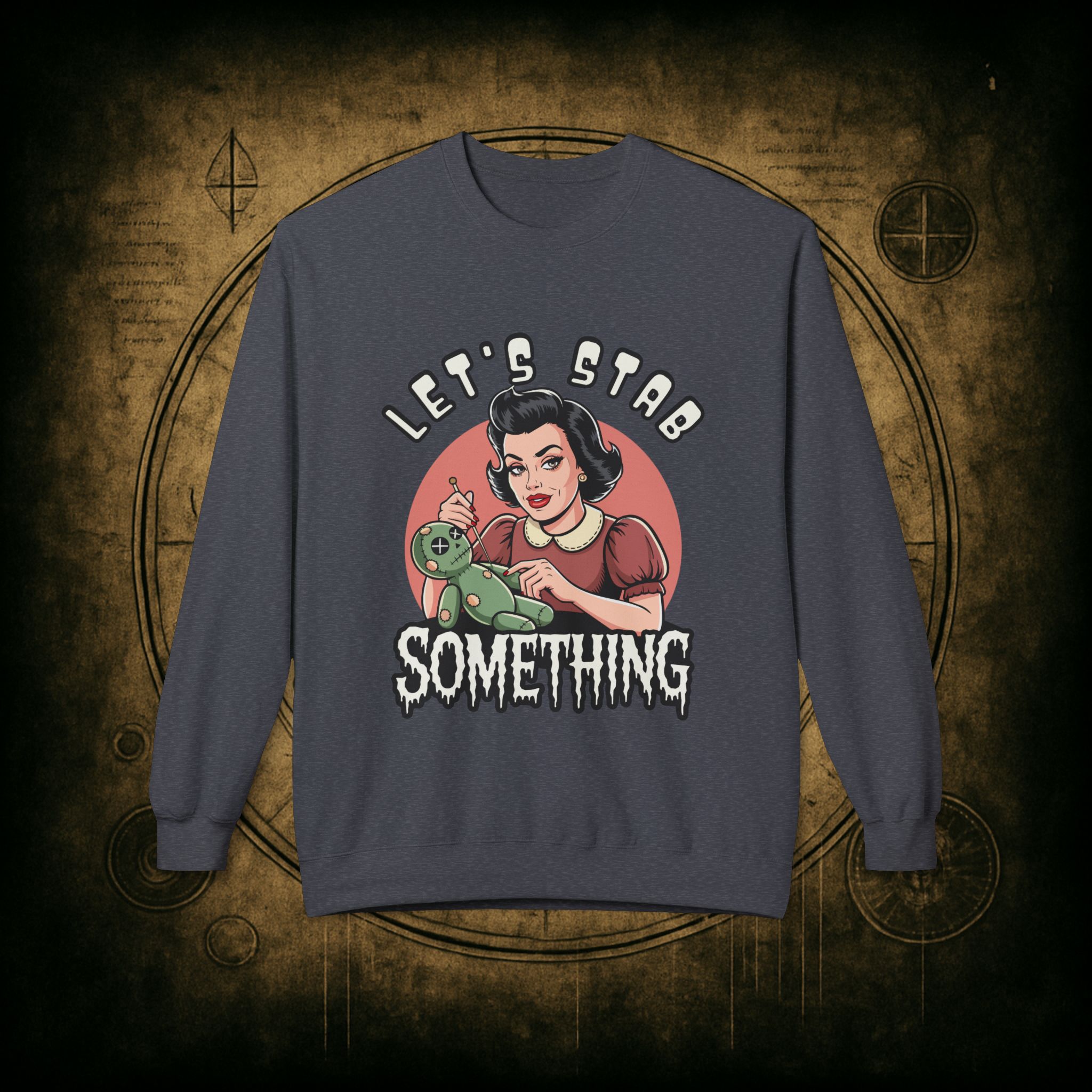 Let’s Stab Something Unisex Sweatshirt - Image 19