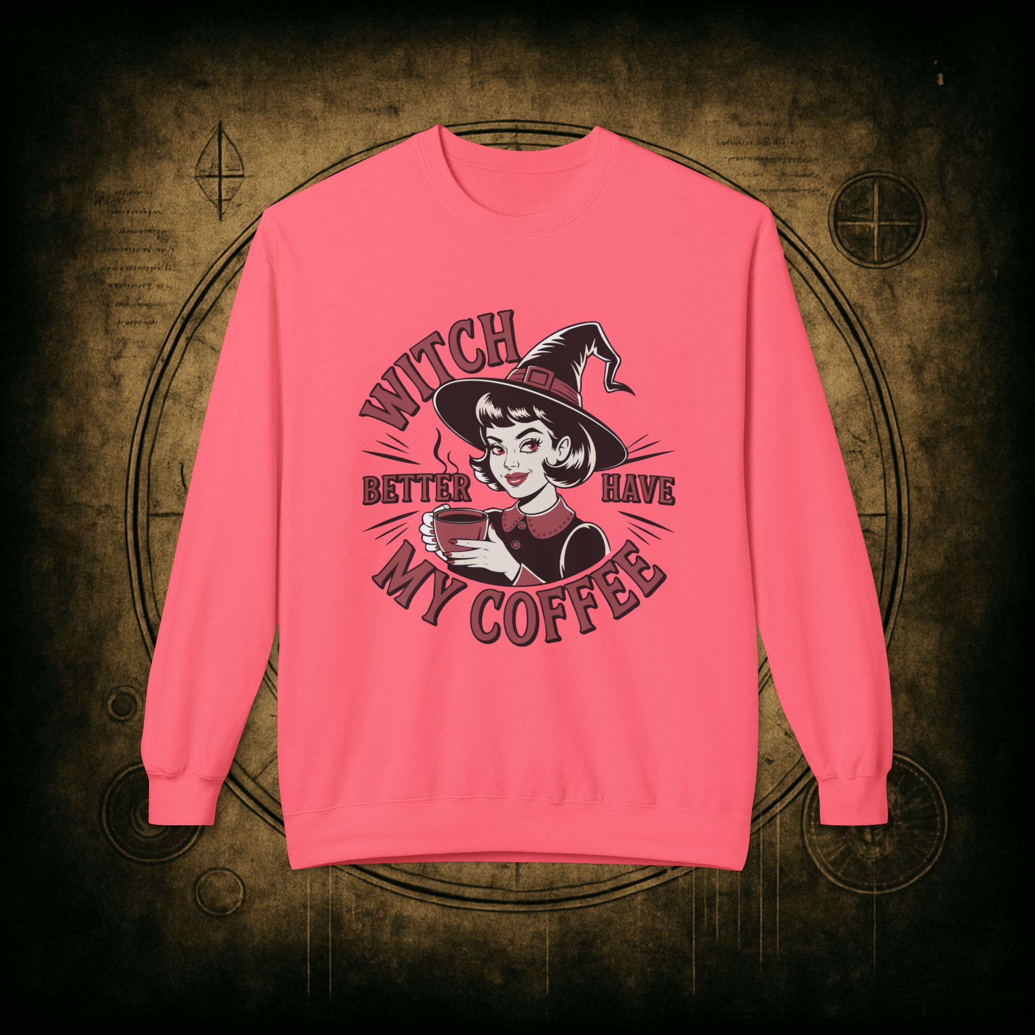 Witch Better Have My Coffee Unisex Sweatshirt - Image 40