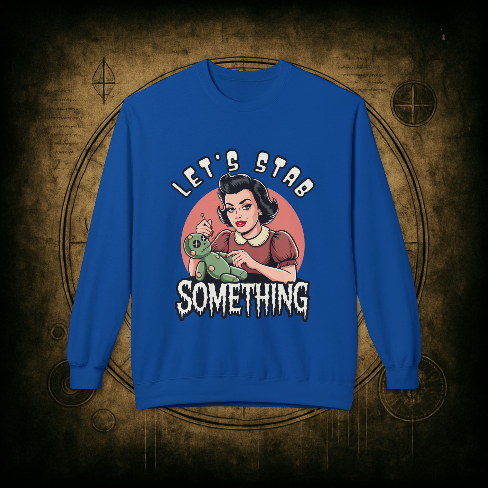 Let’s Stab Something Unisex Sweatshirt - Image 31