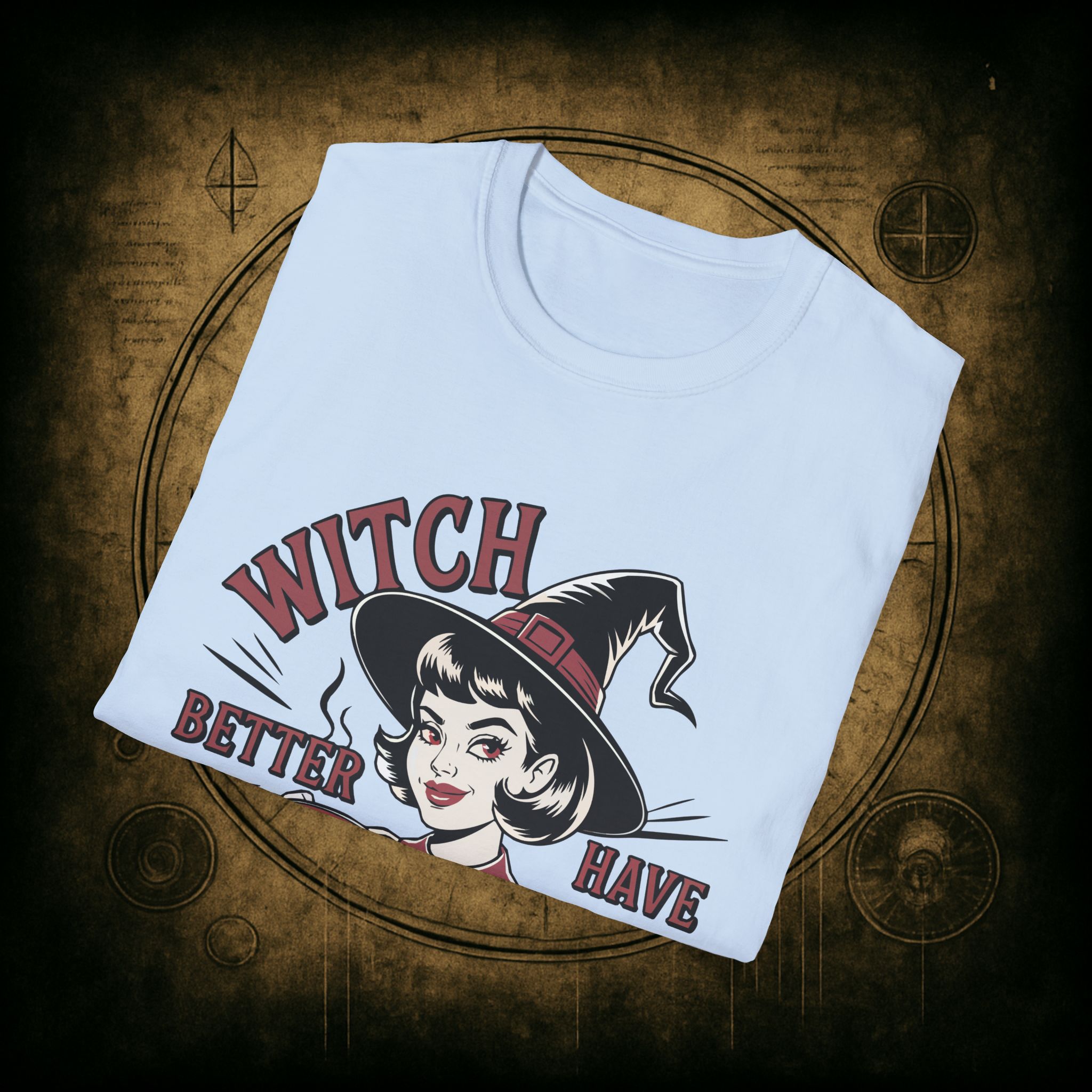 Witch Better Have My Coffee Unisex T-Shirt - Image 49