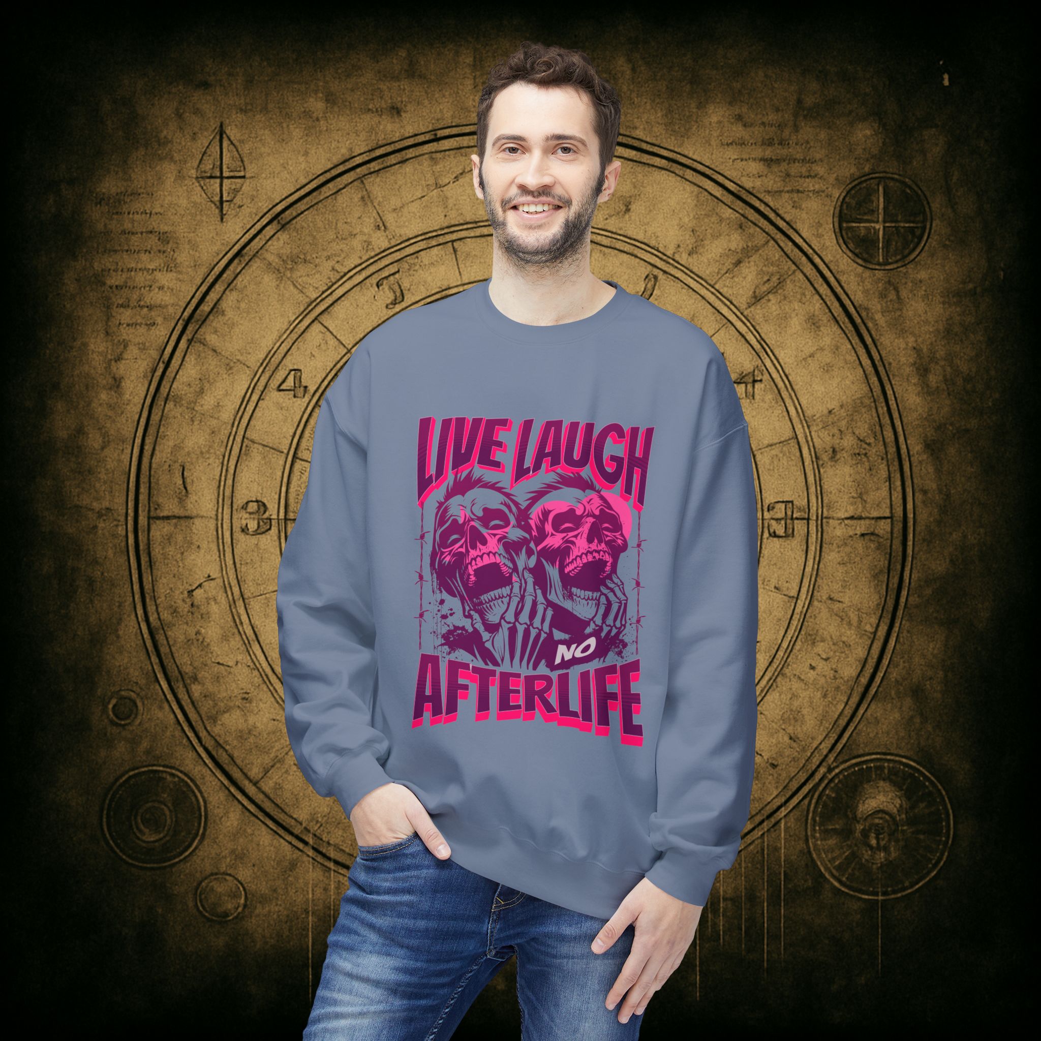 Live Laugh No Afterlife Unisex Sweatshirt - Image 30