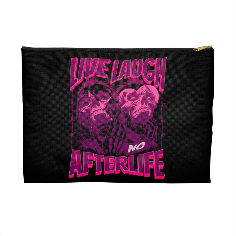 Live Laugh No Afterlife Project Bag