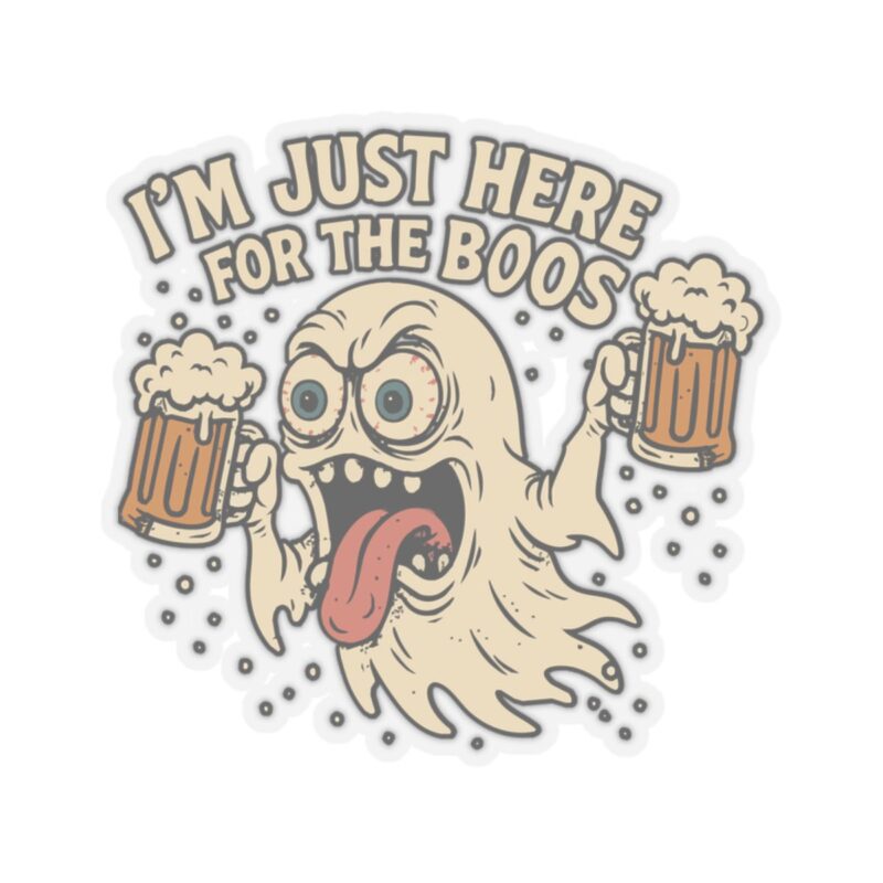 Here for the Boos Kiss-Cut Sticker - Image 4