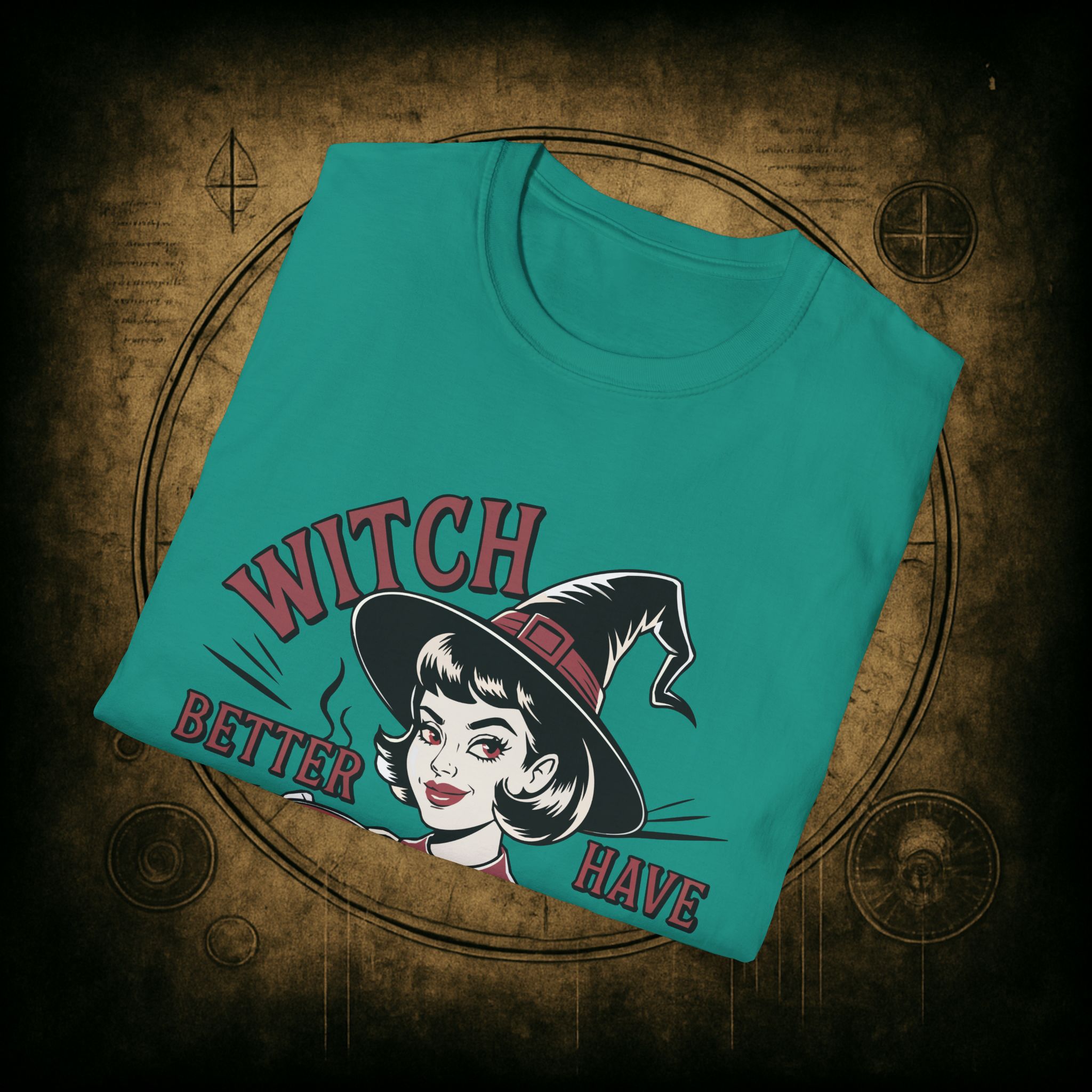 Witch Better Have My Coffee Unisex T-Shirt - Image 44