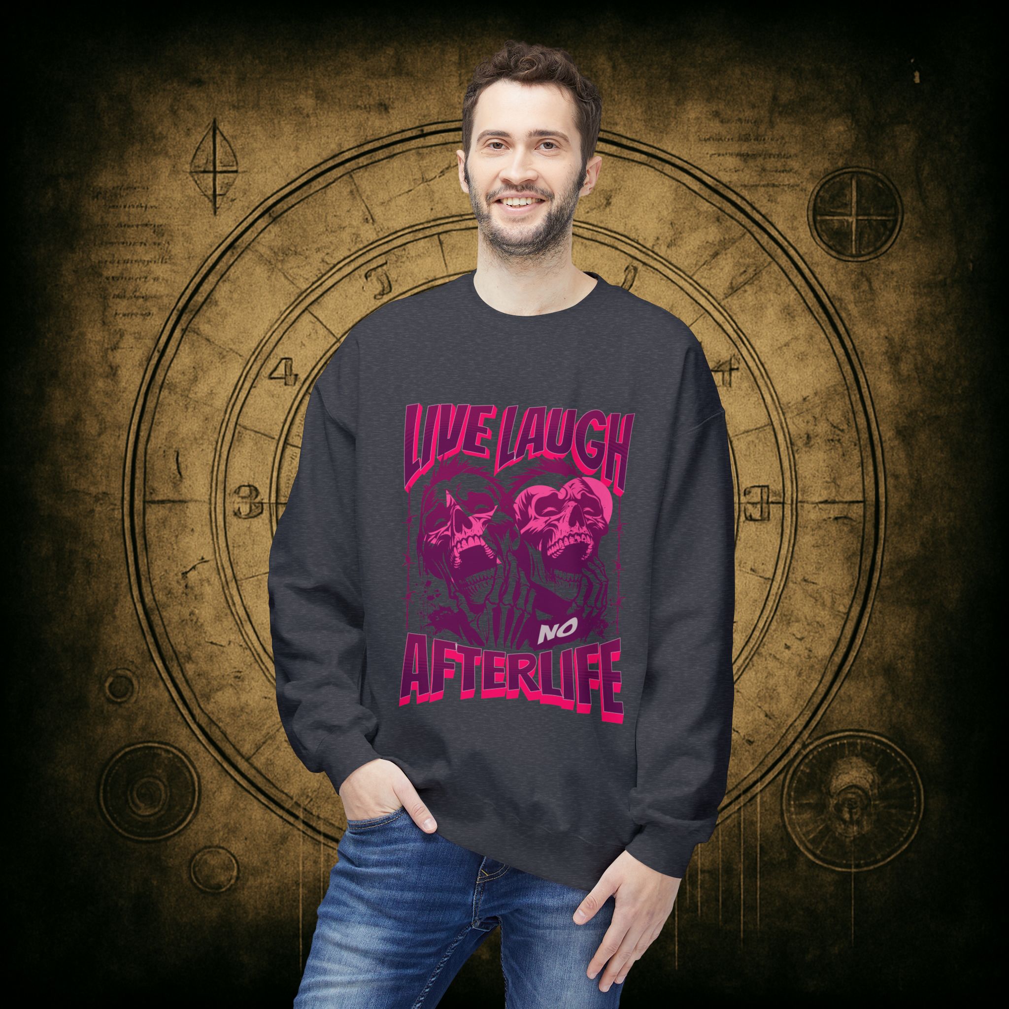 Live Laugh No Afterlife Unisex Sweatshirt - Image 24