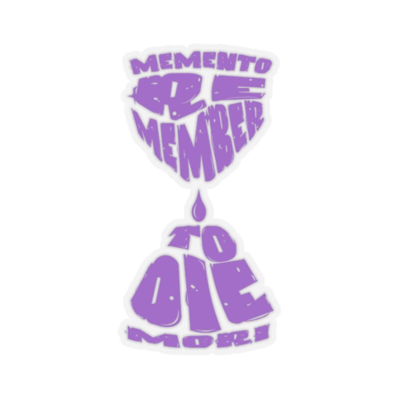 Remember to Die Kiss-Cut Sticker - Image 4