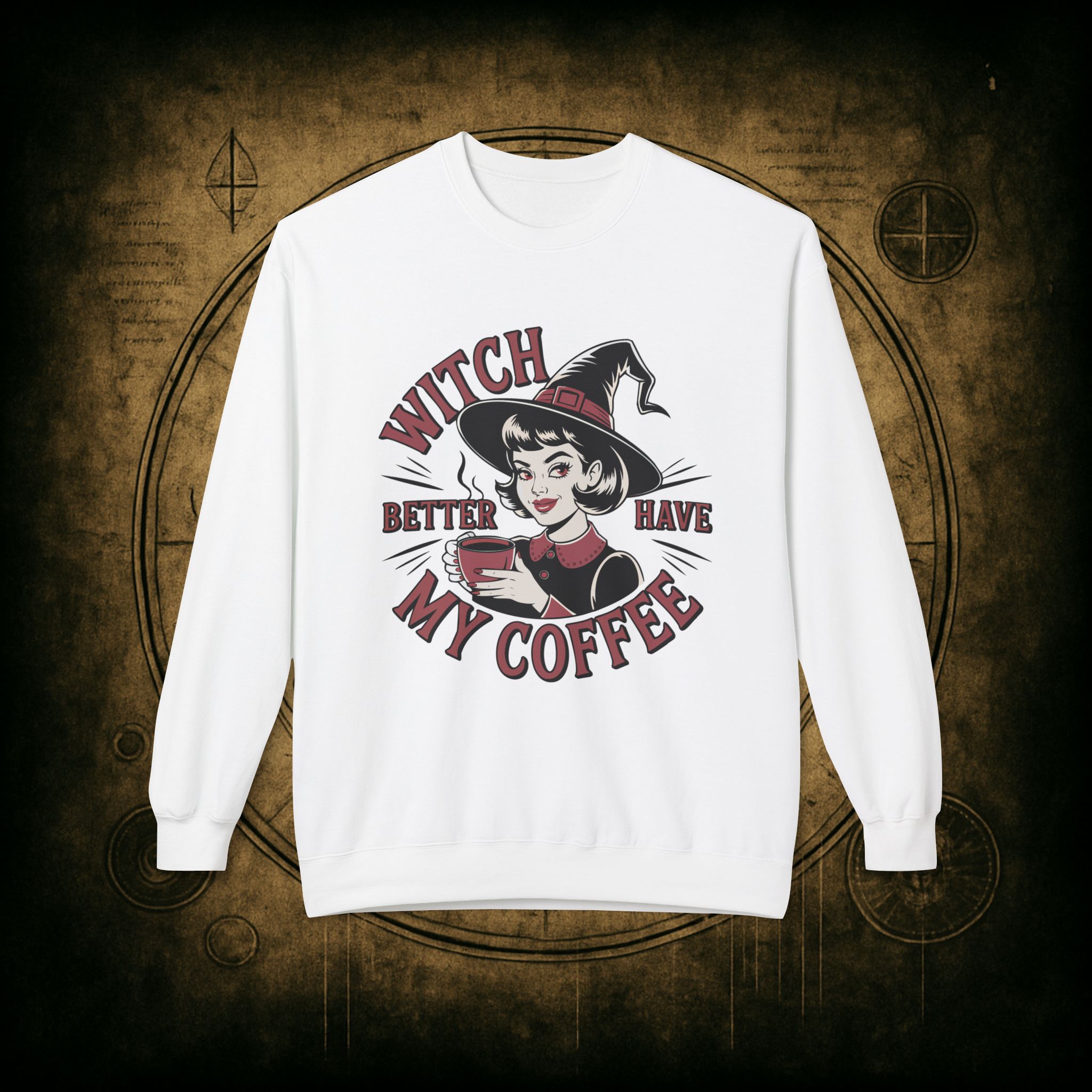 Witch Better Have My Coffee Unisex Sweatshirt - Image 7