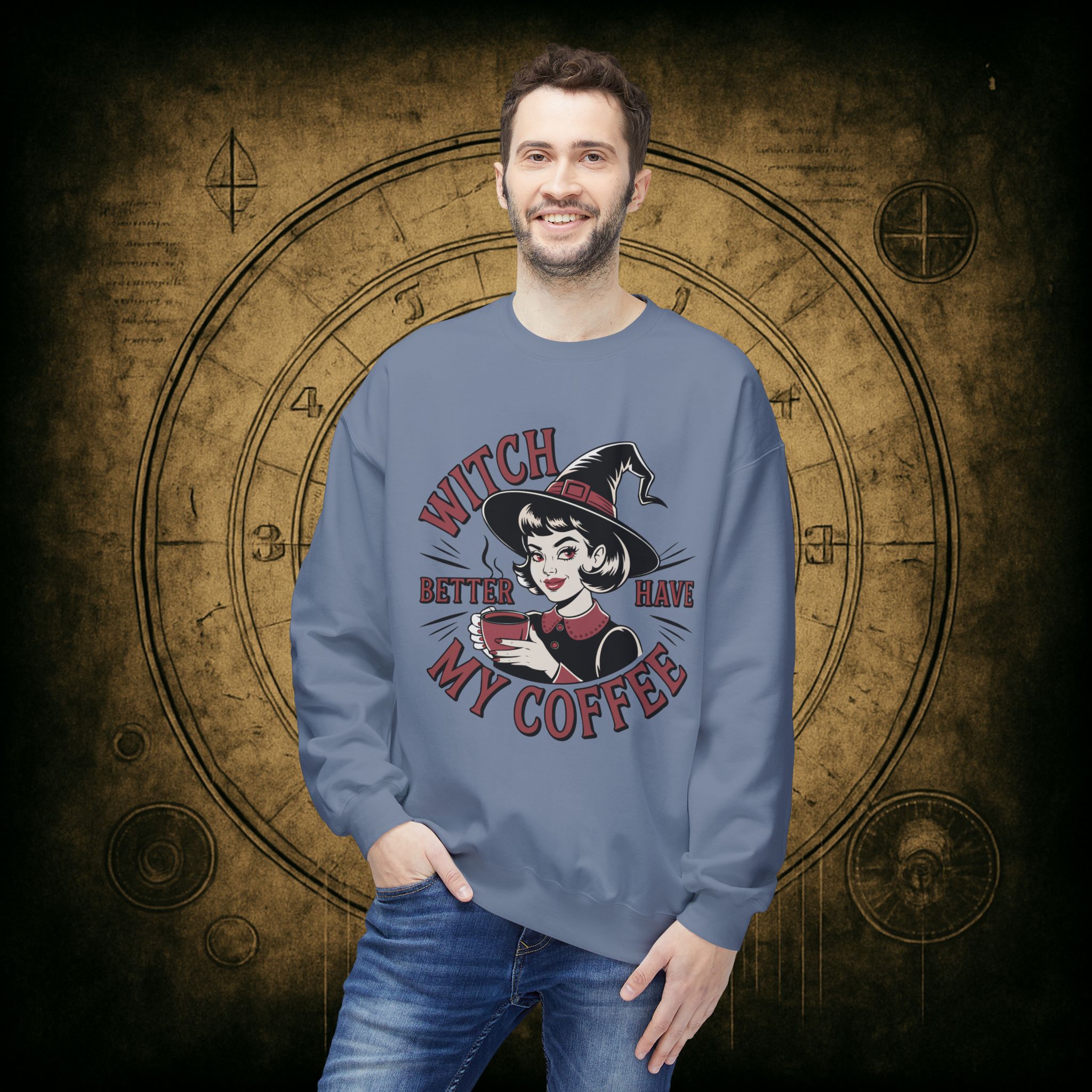Witch Better Have My Coffee Unisex Sweatshirt - Image 30