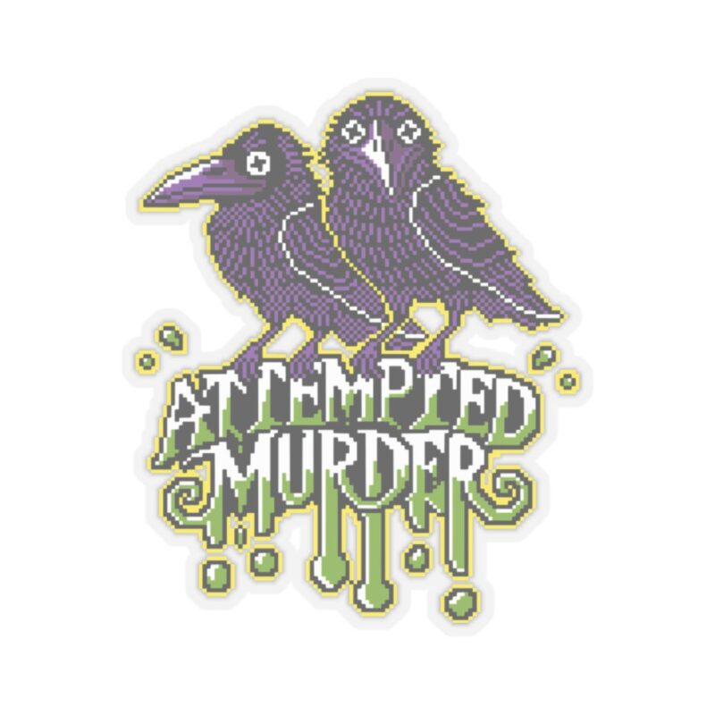 Attempted Murder Kiss-Cut Sticker - Image 4