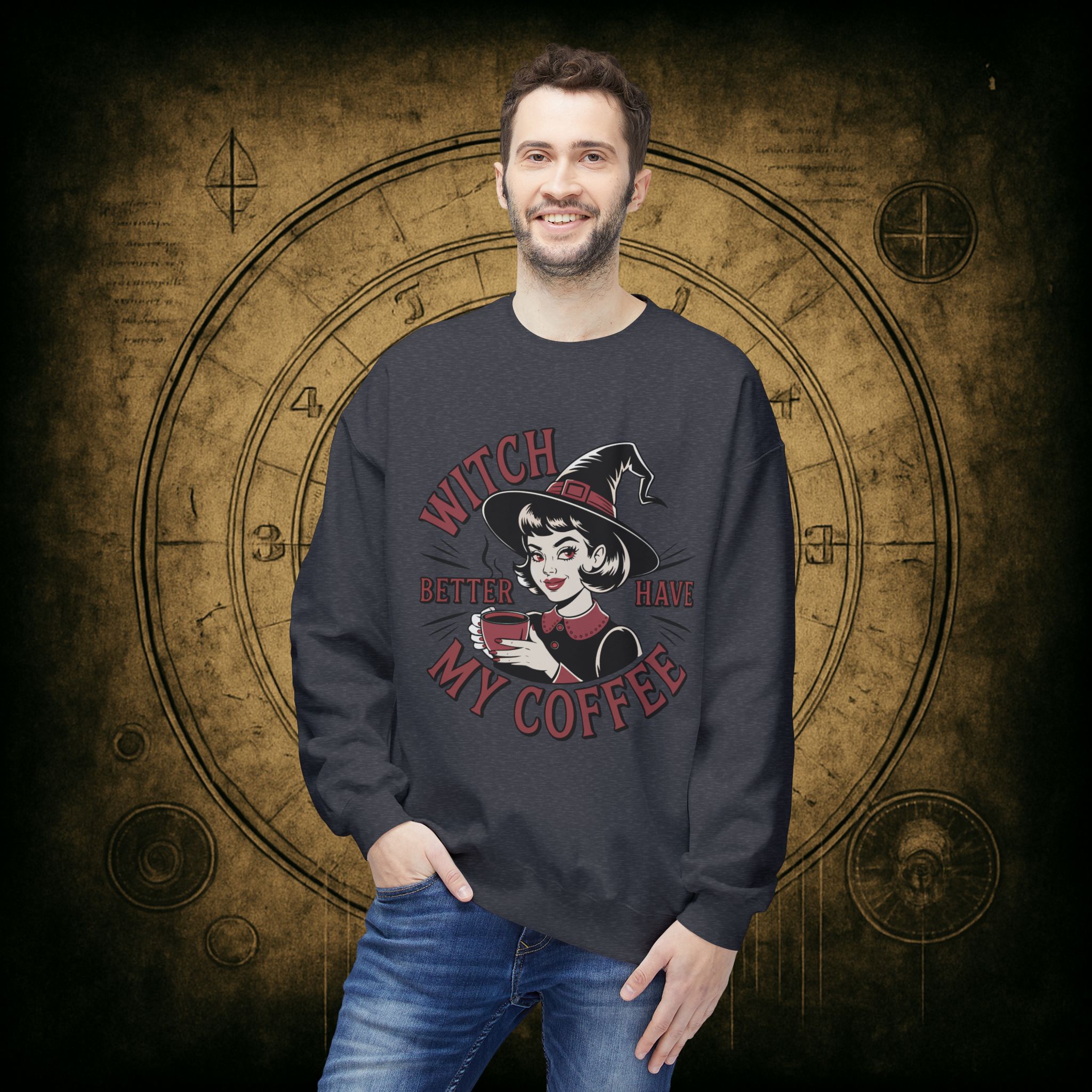 Witch Better Have My Coffee Unisex Sweatshirt - Image 24