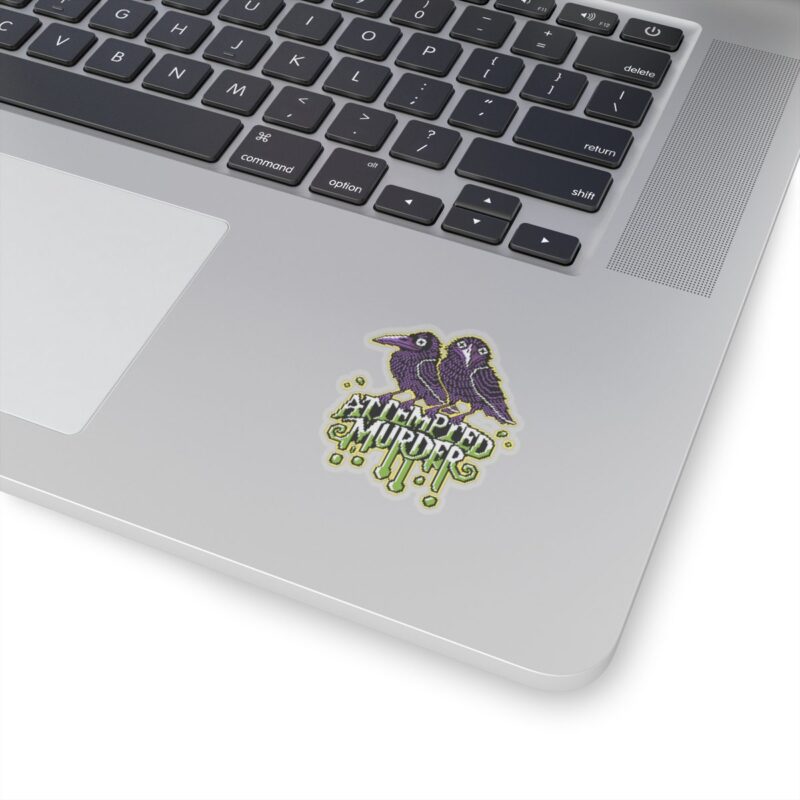 Attempted Murder Kiss-Cut Sticker - Image 5