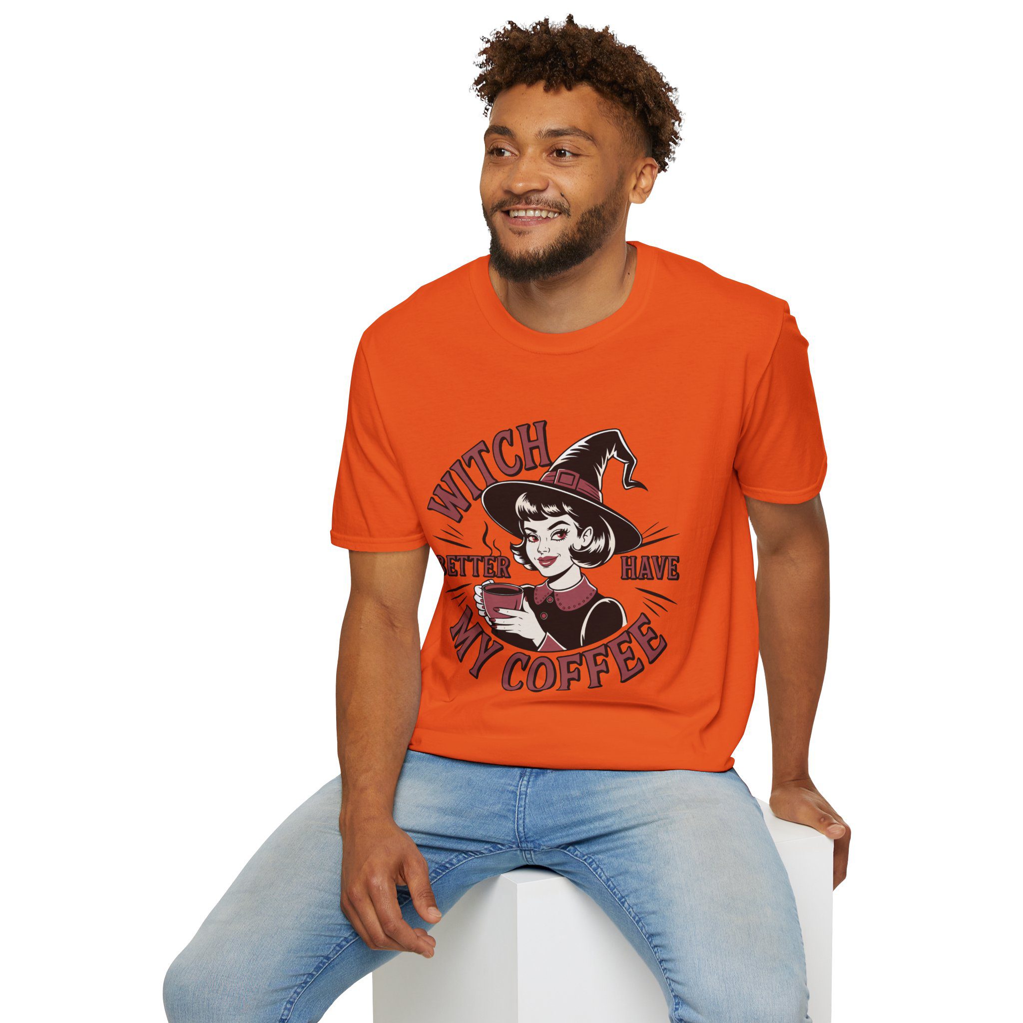 Witch Better Have My Coffee Unisex T-Shirt - Image 37