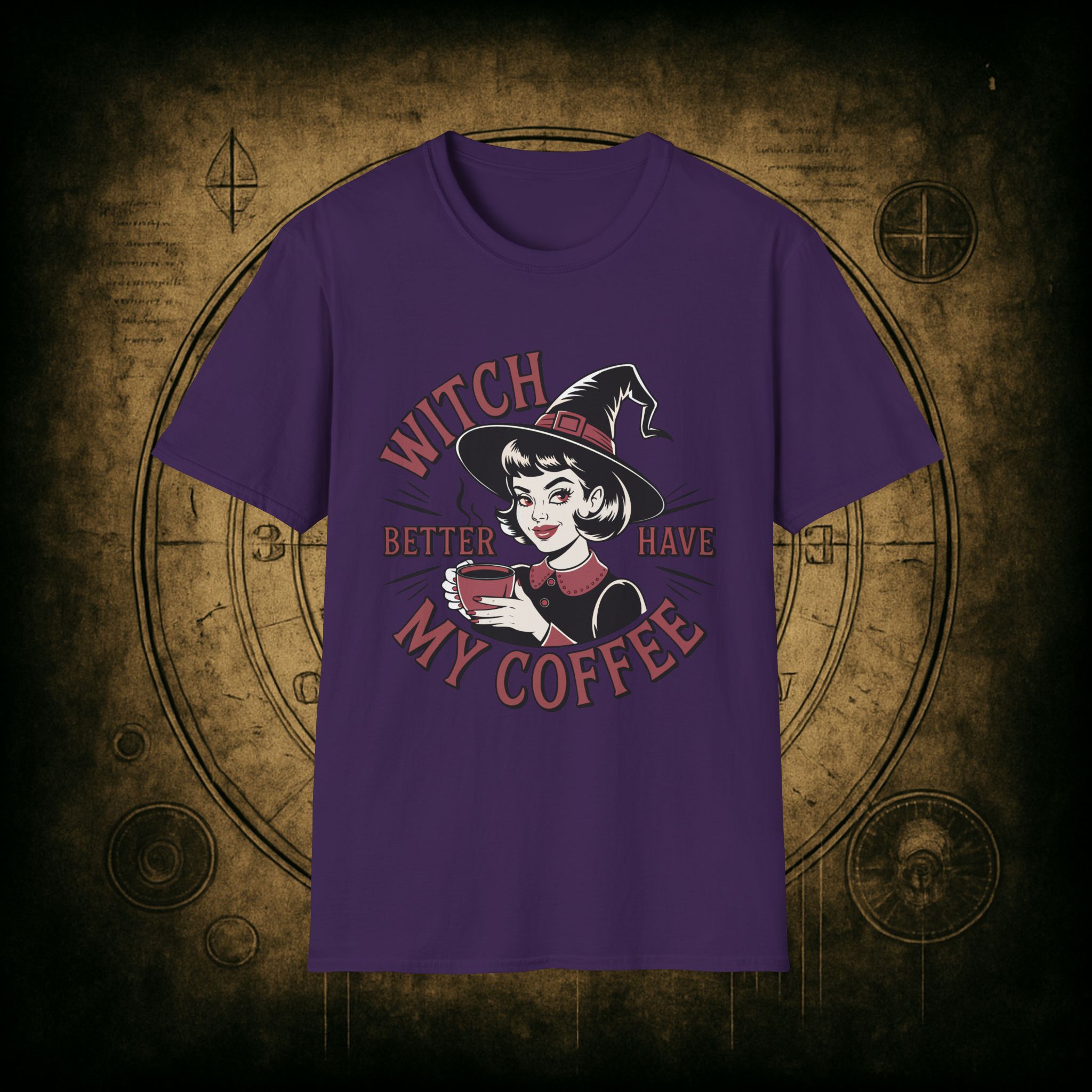 Witch Better Have My Coffee Unisex T-Shirt - Image 58